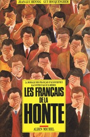 Cover of: Les Français de la honte: la morale des Français d'aujourd'hui racontée par eux-mêmes