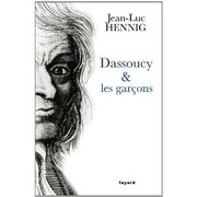 Dassoucy & les garçons by Jean-Luc Hennig