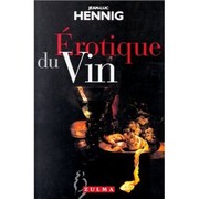 Cover of: Érotique du vin