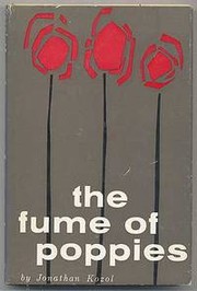 Cover of: The fume of poppies. by Jonathan Kozol