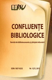Cover of: Confluenţe bibliologice : Rev. de biblioteconomie şi ştiinţele informării. Nr.1 (27)