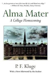 Cover of: Alma Mater by Paul Frederick Kluge