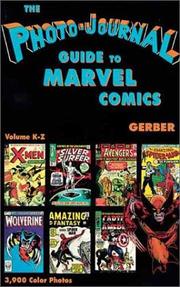 Cover of: Photo-Journal  Guide to Marvel Comics Volume IV K-Z