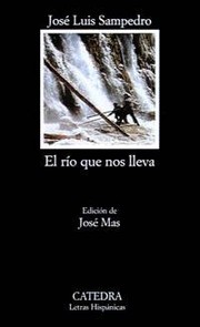 Cover of: El río que nos lleva by José Luis Sampedro