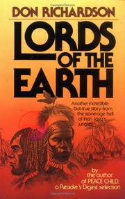 Cover of: Lords of the Earth. | Don Richardson