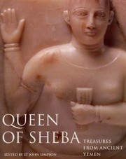 Cover of: Queen of Sheba: Treasures from Ancient Yemen