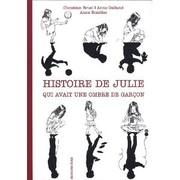 Histoire de Julie qui avait une ombre de garçon by Christian Bruel, Anne Bozellec, Anne Galland