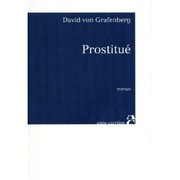 Cover of: Prostitué: [roman]