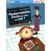 Cover of: Mademoiselle Zazie a-t-elle un zizi ? by 