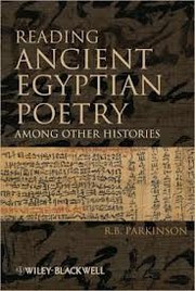Cover of: Reading Ancient Egyptian Poetry: Among Other Histories