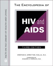 Cover of: The encyclopedia of HIV and AIDS