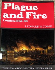 Plague and fire by Cowie, Leonard W.