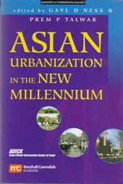 Cover of: Untitled: in Asian Urbanization in the New Millennium  (edited by Gayl D Ness and Prem P Talwar)