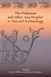 Cover of: The Philistines and Other Sea Peoples in Text and Archaeology (Society of Biblical Literature (Numbered))
