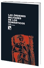 Cover of: Las órdenes militares de los románticos