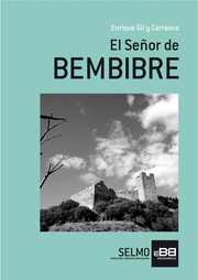El señor de Bembibre by Enrique Gil y Carrasco