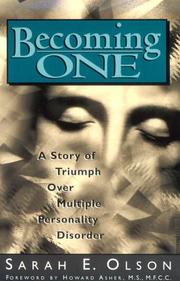 Cover of: Becoming One: A Story of Triumph Over Multiple Personality Disorder