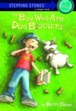 Cover of: The boy who ate dog biscuits by Betsy Sachs, Betsy Sachs