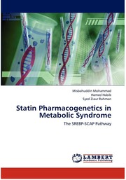 Cover of: Statin Pharmacogenetics in Metabolic Syndrome- The SREBP-SCAP Pathway
