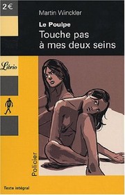 Cover of: Le Poulpe, Touche pas à mes deux seins