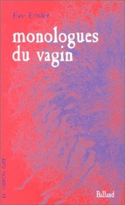 Cover of: Monologues du vagin