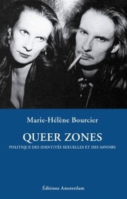 Queer zones by Marie-Hélène Bourcier