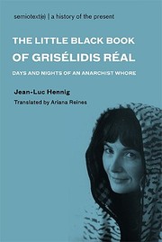 Cover of: The Little Black Book of Grisélidis Réal: Days and Nights of an Anarchist Whore