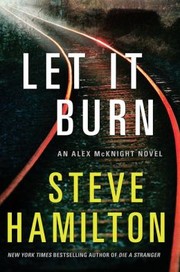 Cover of: Let it burn