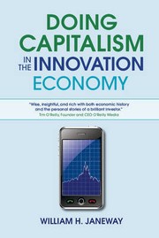 Cover of: Doing capitalism in the innovation economy: markets, speculation and the state