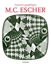 L'oeuvre graphique by M. C. Escher
