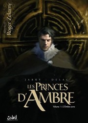 Cover of: Les princes d'Ambre, Tome 1, L'Ombre Terre