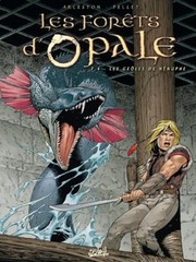 Cover of: Les Forêts d'Opale, tome 4: Les Geôles de Nénuphe
