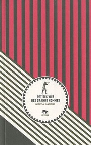 Petites vies des grands hommes by Laetitia Bianchi | Open Library