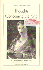 Thoughts Concerning the King by Elizabeth Prentiss
