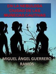 Cover of: En la nebulosa ciudad de las muñecas cautivas