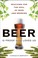 Cover of: Beer is proof God loves us