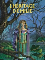 Cover of: L'Héritage d'Emilie, tome 2, Maeve