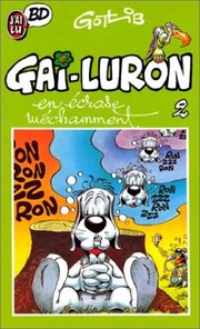 Cover of: Gai-Luron en écrase méchamment