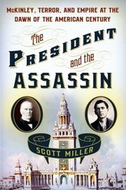 Cover of: The President and the assassin by Scott Miller