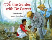 In the garden with Dr. Carver by Susan Grigsby