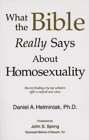 What the Bible really says about homosexuality by Daniel A. Helminiak