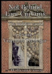 Cover of: Not Behind Lace Curtains by 