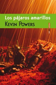 Cover of: Los pájaros amarillos