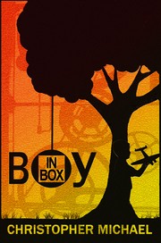 Boy in Box by Christopher R. Michael