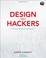Cover of: Design for Hackers: Reverse Engineering Beauty