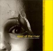 Cover of: East of the River: Chicano Art Collectors Anonymous