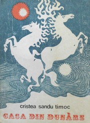 Cover of: Casa din Dunăre by Cristea Sandu Timoc