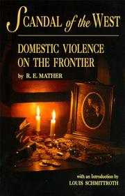 Cover of: Scandal of the West: domestic violence on the frontier
