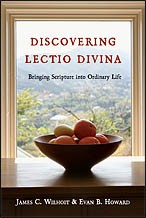 Cover of: Discovering lectio divina: bringing Scripture into ordinary life