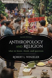 Anthropology and religion by Robert L. Winzeler